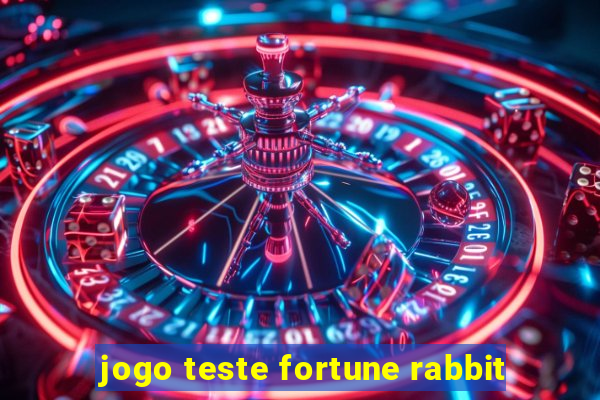 jogo teste fortune rabbit